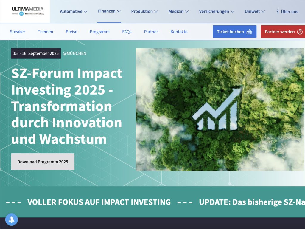 SZ-Forum Impact Investing 2025 - Transformation durch Innovation und Wachstum - Bereits zum 6. Mal holt das SZ-Forum - ab 2025 unter neuem Namen - geballte B2B-Expertise zu Impact Investments nach München. - Event screenshot