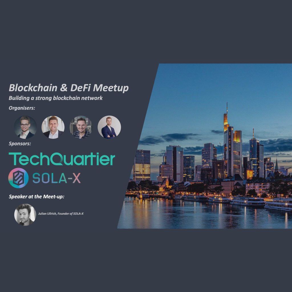 Frankfurt Blockchain Meetup - DeFi Meetup in August 2022 - TechQuartier - SOLA-X