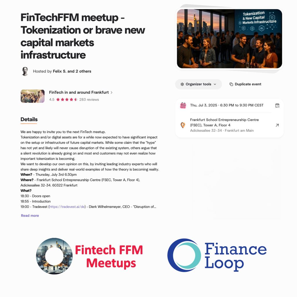 Frankfurt School Entrepreneurship Centre - Fintech FFM Meetups - Finance Loop - Tokenization meetup