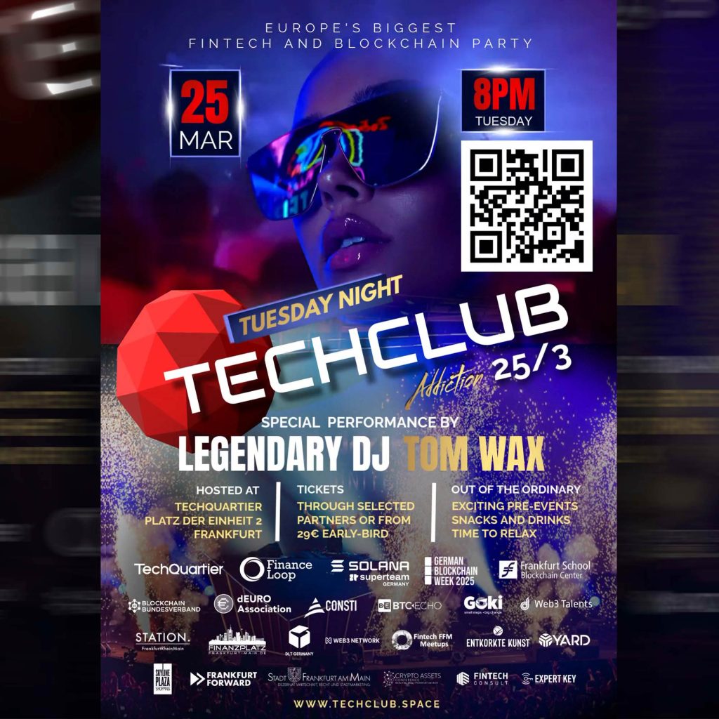 TechClub 25/3 2025 in Frankfurt - Europe's biggest fintech party with DJ Tom Wax - Finance Loop hangout