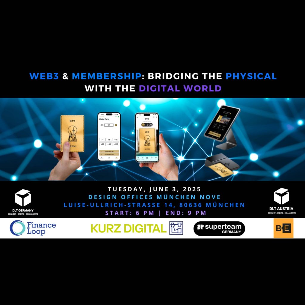 Web3 membership - bridging the physical with the digital world - web3 meetup in Munich - Finance Loop - DLT Germany