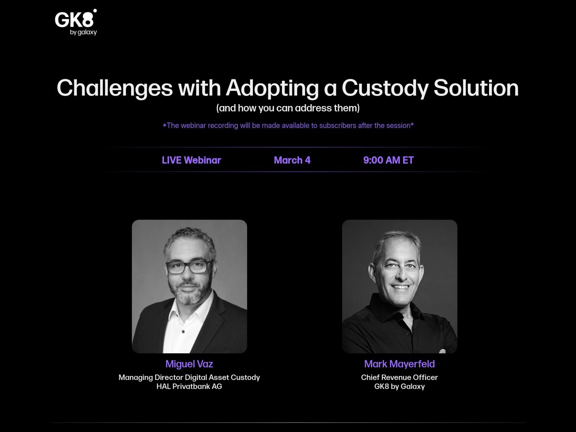 GK8 Webinar: Challenges with Adopting a Custody Solution screenshot